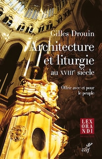 Front cover_Architecture et liturgie au XVIIIe siècle