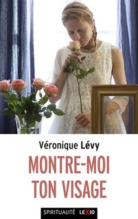 Couverture_Montre-moi ton visage