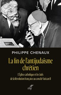 Couverture_La fin de l'antijudaïsme chrétien