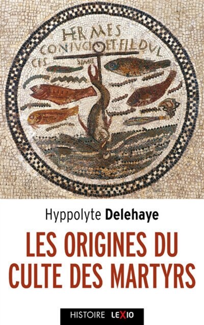 Couverture_Les origines du culte des martyrs