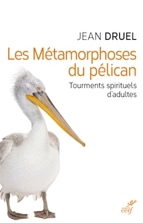 Couverture_Les métamorphoses du pélican