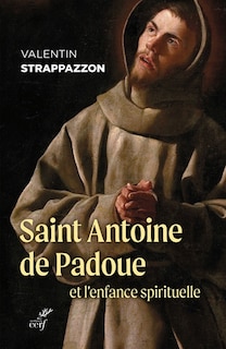 Front cover_Saint Antoine de Padoue et l'enfance spirituelle