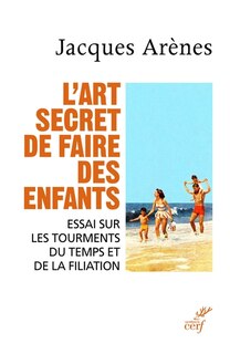 Couverture_L' art secret de faire des enfants