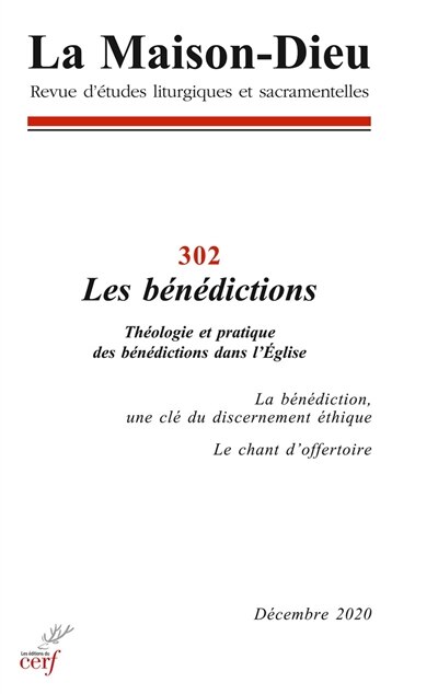 Front cover_Maison Dieu (La), n°302. Les bénédictions : théologie et pratique des bénédictions dans l'Eglise