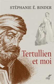 Couverture_Tertullien et moi