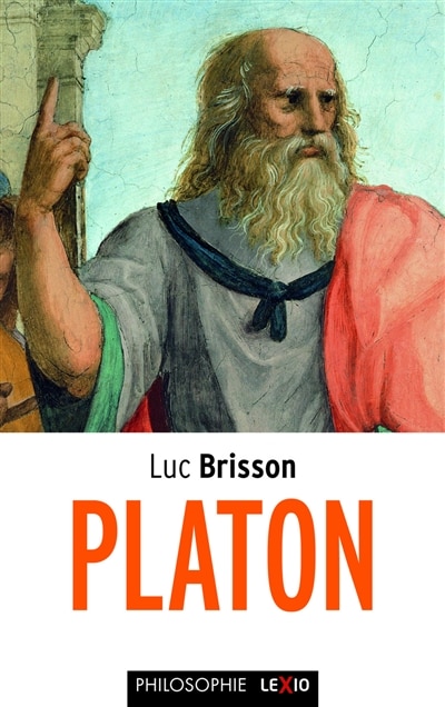 Front cover_Platon : l'écrivain qui inventa la philosophie