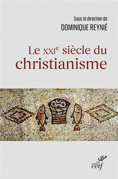 Le XXIe siècle du christianisme