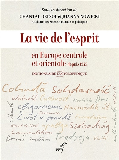 Front cover_La vie de l'esprit en Europe centrale et orientale depuis 1945 : dictionnaire encyclopédique