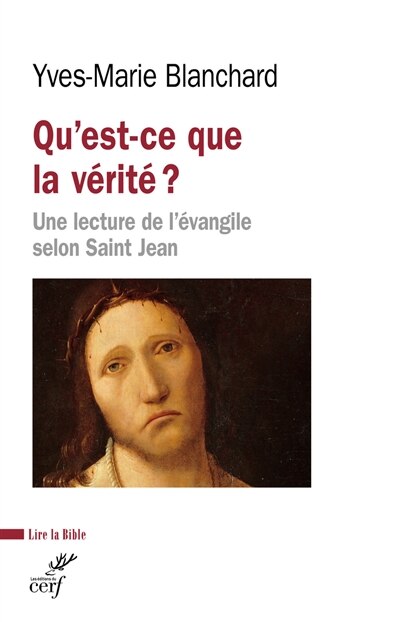 Front cover_Qu'est-ce que la vérité ?
