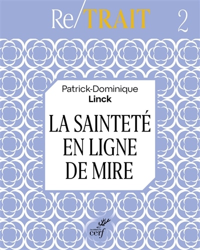 Couverture_La sainteté en ligne de mire