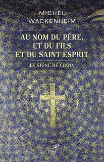 Front cover_Au nom du Père, et du Fils et du Saint Esprit