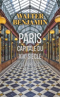 Front cover_Paris, capitale du XIXe siècle : le livre des passages