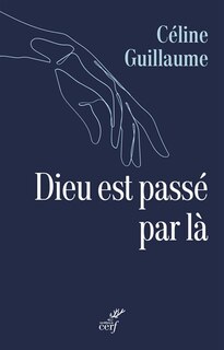 Front cover_Dieu est passé par là