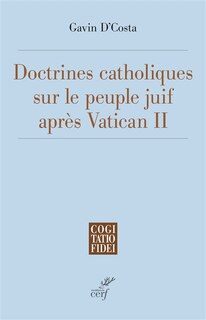Front cover_Doctrines catholiques sur le peuple juif après Vatican II