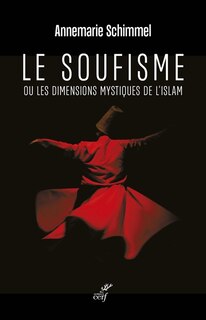 Couverture_Le soufisme ou Les dimensions mystiques de l'islam