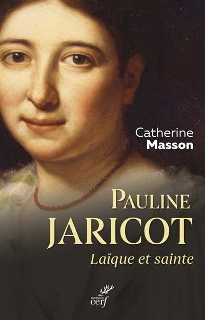 Front cover_Pauline Jaricot, laïque et sainte