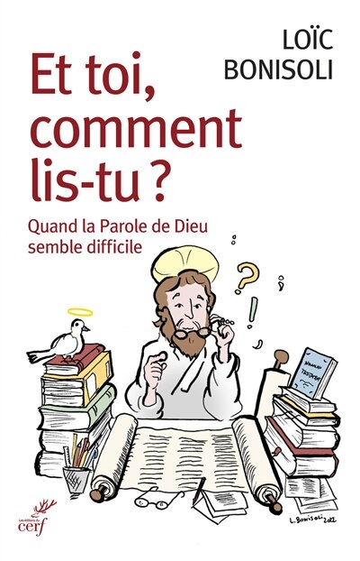 Couverture_Et toi, comment lis-tu ? : quand la parole de Dieu semble difficile