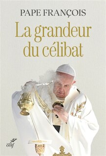 Couverture_La grandeur du célibat