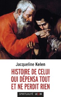 Couverture_Histoire de celui qui dépensa tout et ne perdit rien