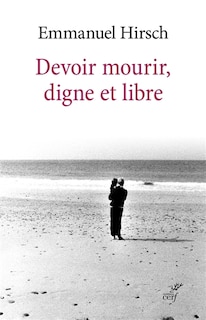 Front cover_Devoir mourir, digne et libre