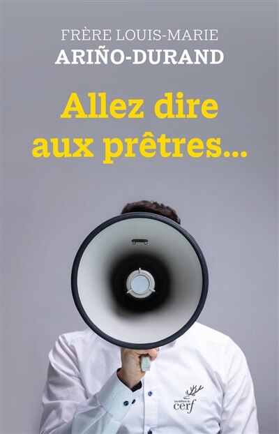 Couverture_Allez dire aux prêtres