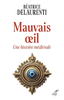 Front cover_Mauvais oeil : une histoire médiévale