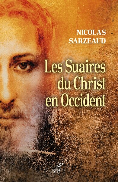 Couverture_Les suaires du Christ en Occident : du Moyen Age à nos jours