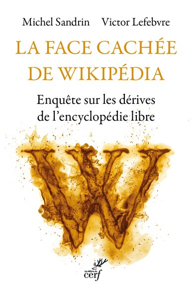 Front cover_La face cachée de Wikipédia : enquête sur les dérives de l'encyclopédie libre