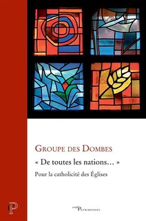 Front cover_De toutes les nations... : pour la catholicité des Eglises