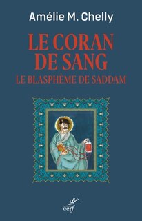 Couverture_Le Coran de sang : le blasphème de Saddam