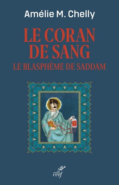 Couverture_Le Coran de sang : le blasphème de Saddam