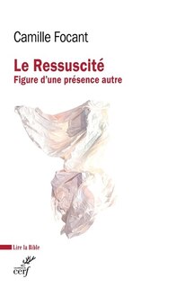 Front cover_Le Ressuscité, figure d'une présence autre