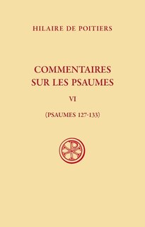 Couverture_Commentaires sur les psaumes, Vol. 6. Psaumes 127-133
