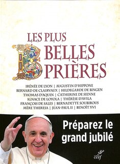 Couverture_Les plus belles prières : Irénée de Lyon, Augustin d'Hippone, Bernard de Clairvaux...