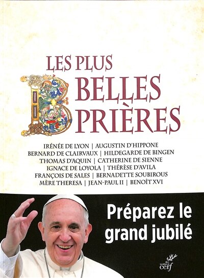 Couverture_Les plus belles prières : Irénée de Lyon, Augustin d'Hippone, Bernard de Clairvaux...