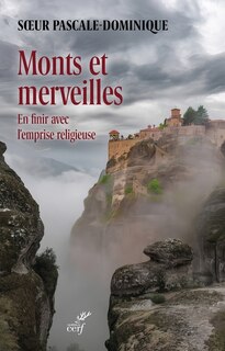 Front cover_Monts et merveilles : en finir avec l'emprise religieuse