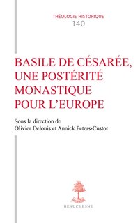 Couverture_Basile de Césarée, une postérité monastique pour l'Europe