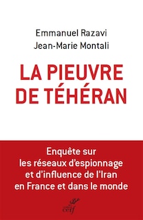 Couverture_La pieuvre de Téhéran : enquête sur les réseaux d'espionnage et d'influence de l'Iran en France et dans le monde