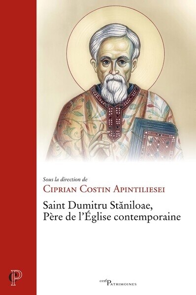 Couverture_Saint Dumitru Staniloae, père de l'Eglise contemporaine