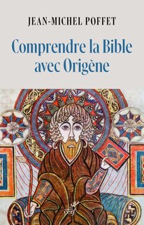 Front cover_Comprendre la Bible avec Origène