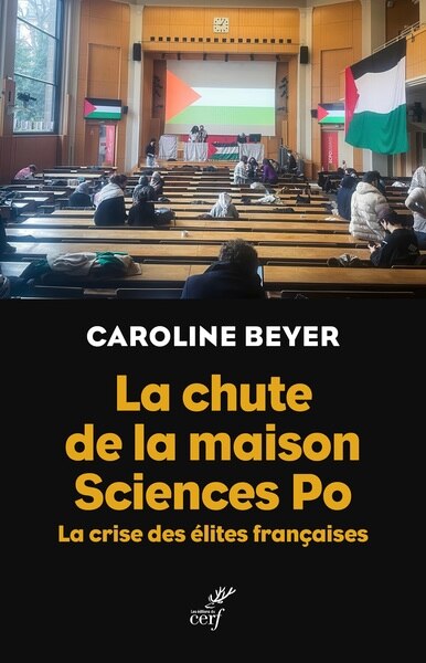 Front cover_La chute de la maison Sciences Po : la crise des élites françaises