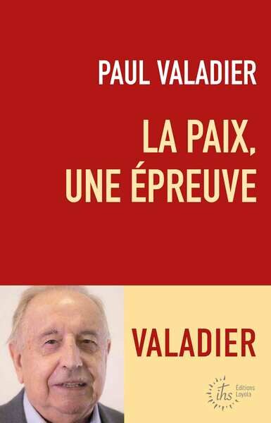 Couverture_La paix, une &eacute;preuve