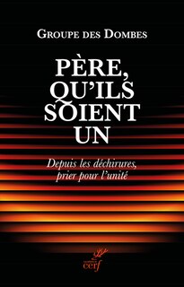 Front cover_P&egrave;re, qu'ils soient un...