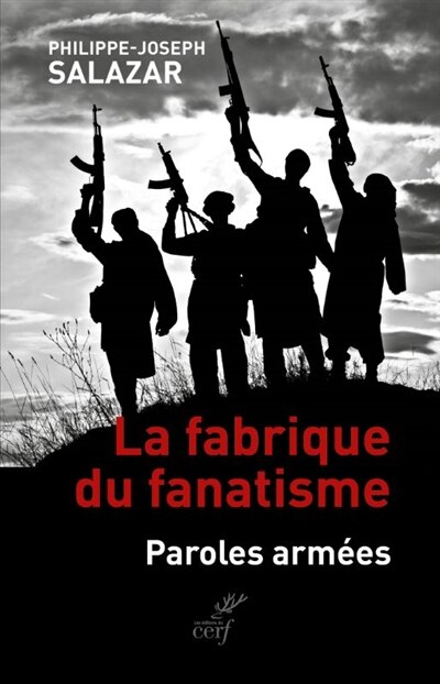 Front cover_La fabrique du fanatisme