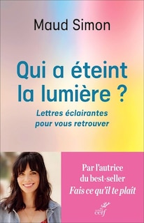 Couverture_Qui a &eacute;teint la lumi&egrave;re ?