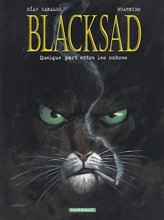 Blacksad 01 : Quelque part entre les ombres