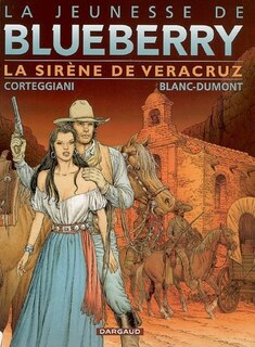 Front cover_La jeunesse de Blueberry, Vol. 15. La sirène de Veracruz
