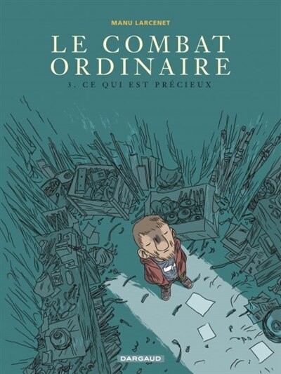 Front cover_Le combat ordinaire, Vol. 3. Ce qui est précieux