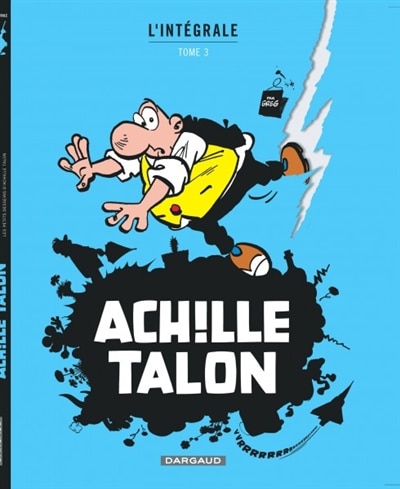 Achille Talon 03 Intégrale N.E