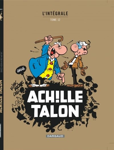 Front cover_Achille Talon 12 Int&eacute;grale N.E